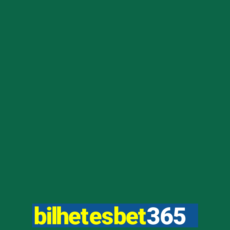 bilhetesbet365