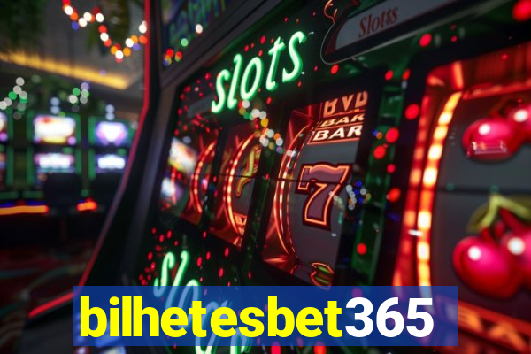 bilhetesbet365