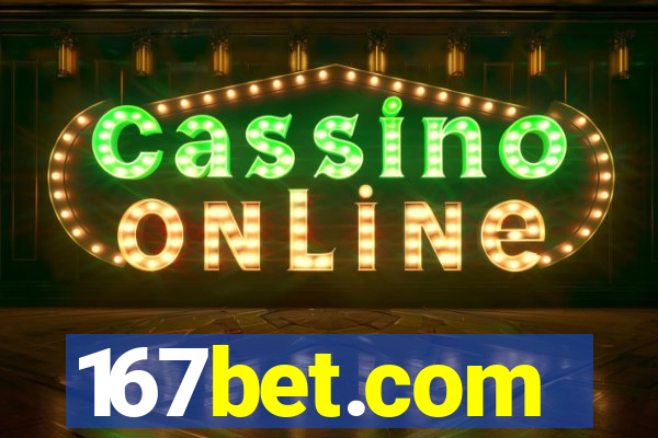 167bet.com