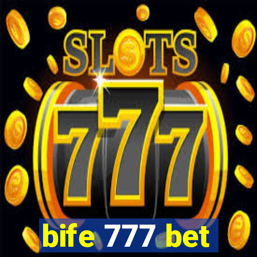 bife 777 bet