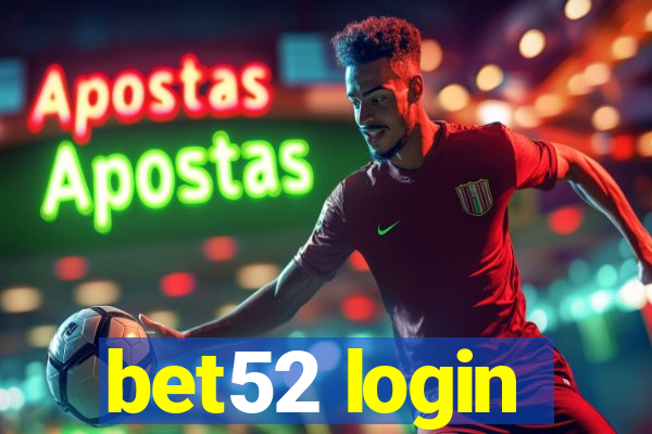 bet52 login