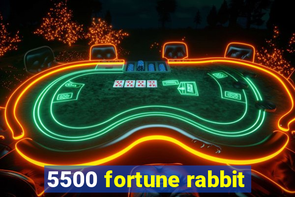 5500 fortune rabbit