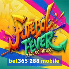 bet365 288 mobile