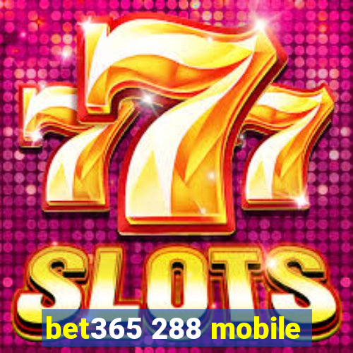 bet365 288 mobile