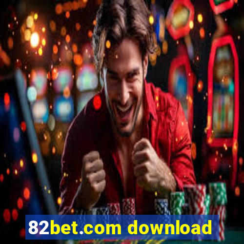 82bet.com download