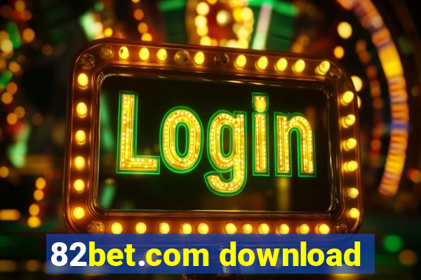 82bet.com download