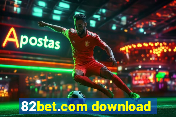 82bet.com download