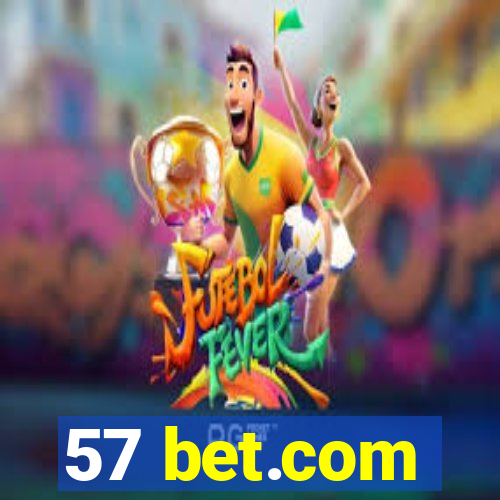 57 bet.com