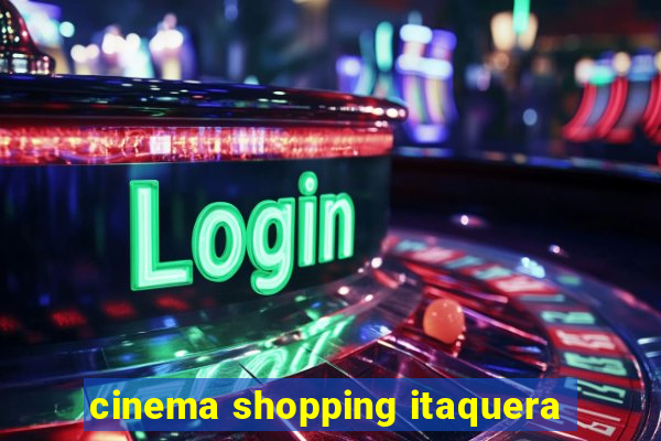 cinema shopping itaquera