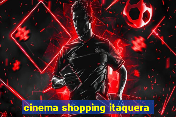 cinema shopping itaquera