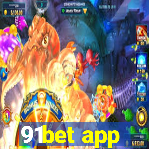 91bet app