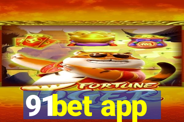 91bet app