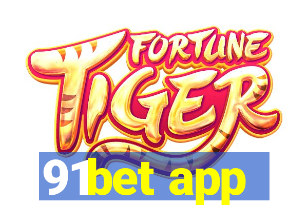 91bet app