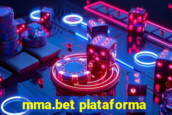 mma.bet plataforma