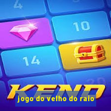 jogo do velho do raio