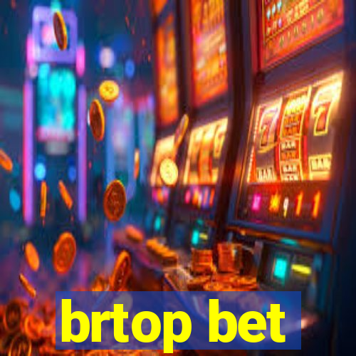 brtop bet