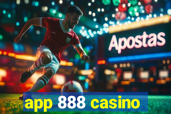 app 888 casino