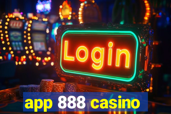 app 888 casino