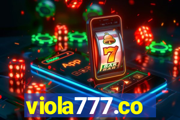 viola777.co