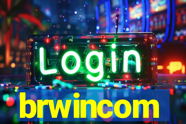 brwincom