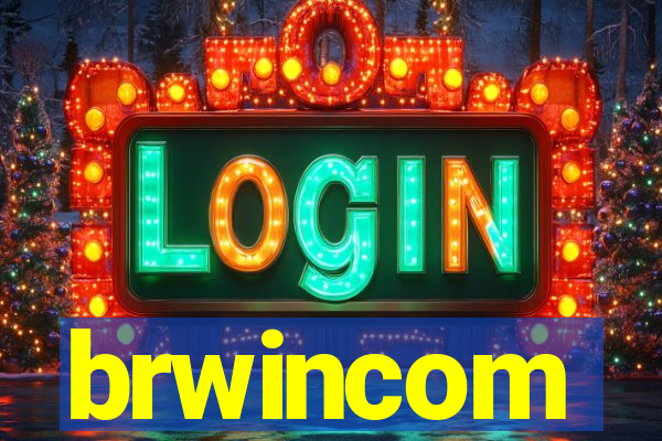 brwincom