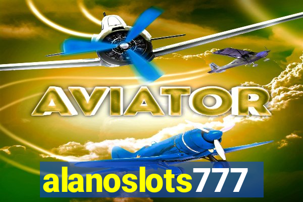 alanoslots777