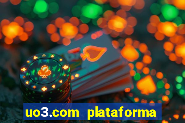 uo3.com plataforma de jogos