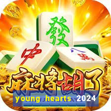 young hearts 2024 assistir online