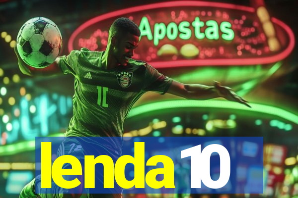 lenda10