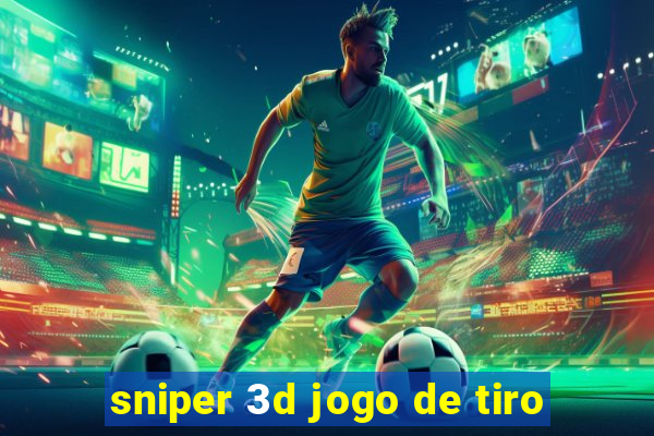 sniper 3d jogo de tiro