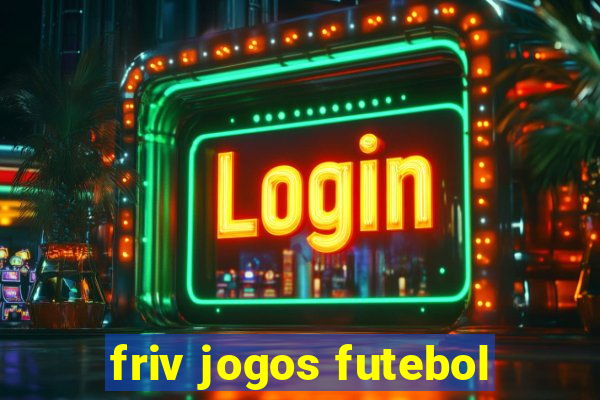 friv jogos futebol