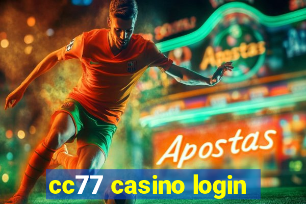 cc77 casino login