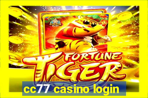 cc77 casino login