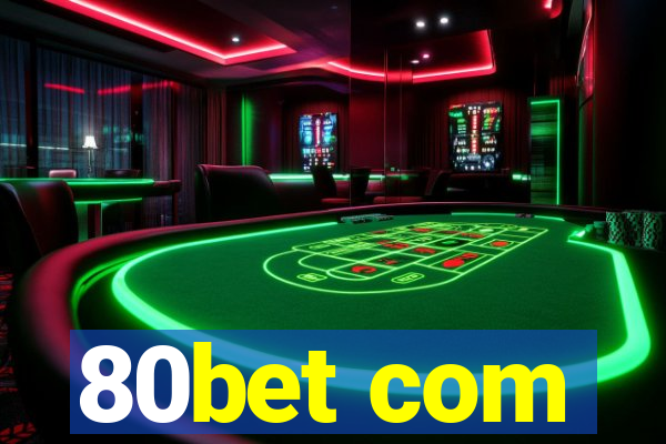 80bet com