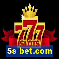 5s bet.com