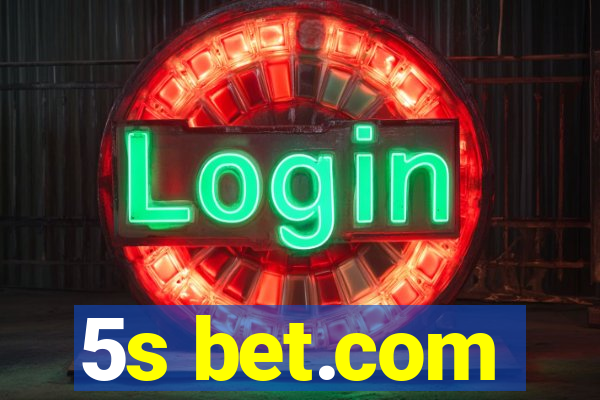 5s bet.com