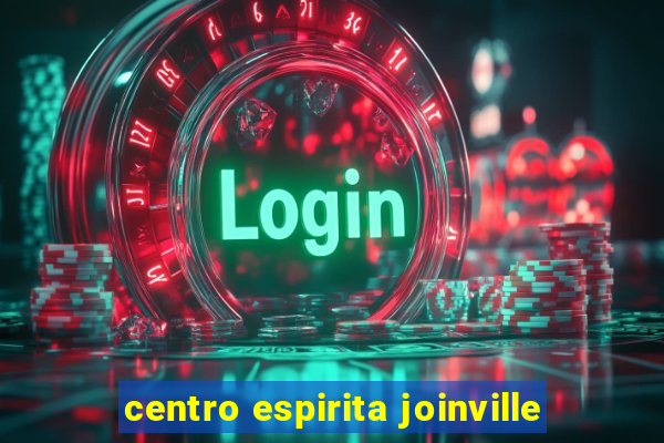 centro espirita joinville