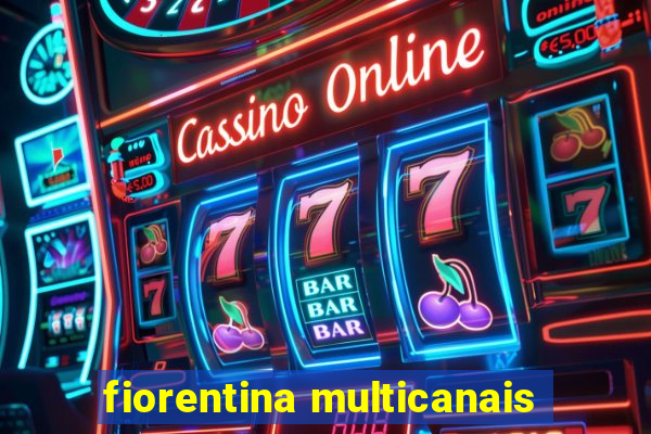 fiorentina multicanais