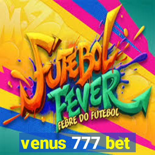 venus 777 bet