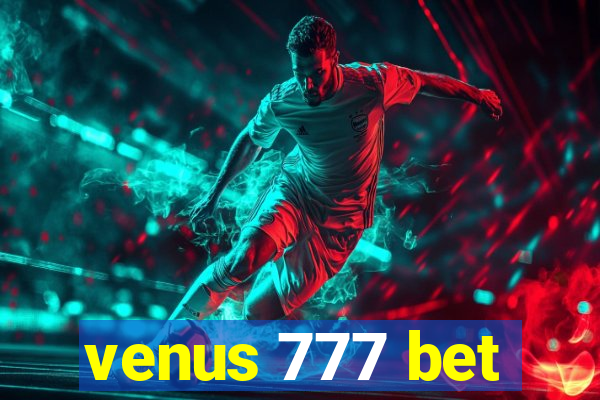 venus 777 bet