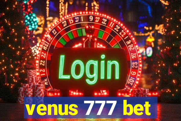 venus 777 bet