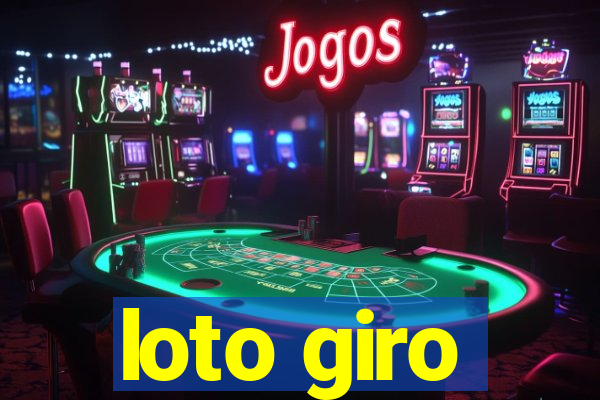 loto giro