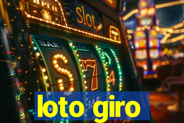 loto giro