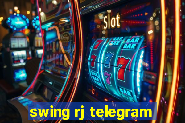 swing rj telegram