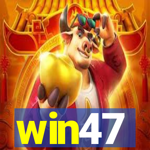 win47