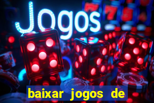 baixar jogos de ganhar dinheiro gratuito