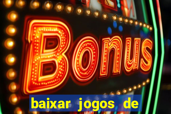 baixar jogos de ganhar dinheiro gratuito