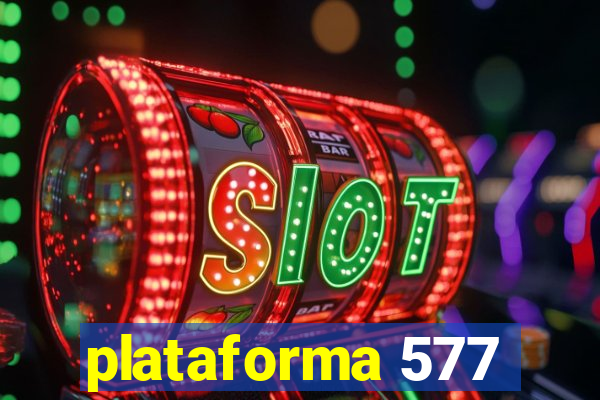 plataforma 577