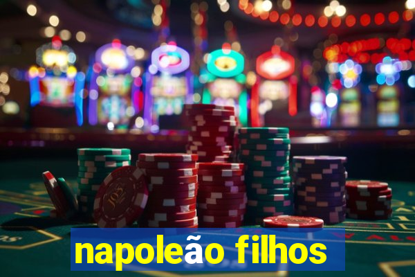 napoleão filhos