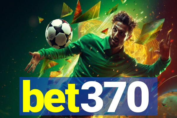 bet370